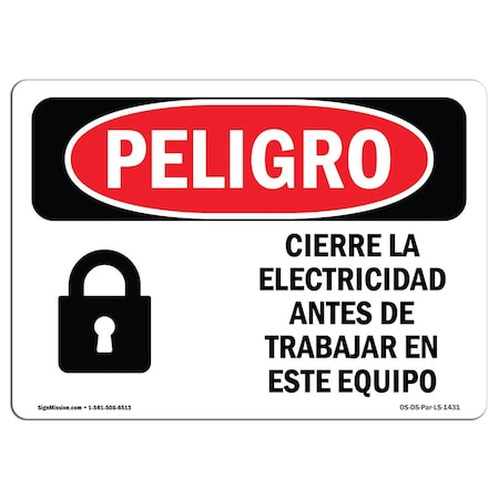 OSHA Danger, Lockout Electricity Before Working Spanish, 18in X 12in Decal